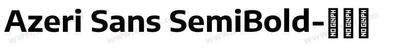 Azeri Sans SemiBold字体转换